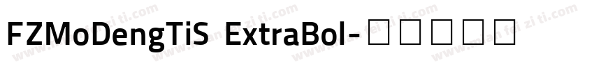 FZMoDengTiS ExtraBol字体转换